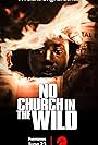 No Church in the Wild (2021)