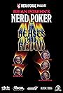 Nerd Poker: Of Beasts and Blood (2024)