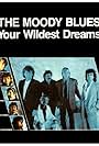 The Moody Blues: Your Wildest Dreams (1986)