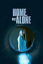 Home, Not Alone