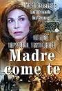 Madre come te (2004)