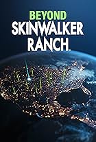 Beyond Skinwalker Ranch