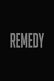 Remedy (2018)