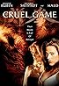 Cruel Game (2002) Poster