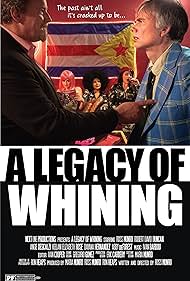 "A Legacy of Whining" poster 