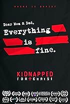 Kidnapped for Christ (2014)