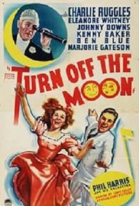 Primary photo for Turn Off the Moon Primary photo for Turn Off the Moon
