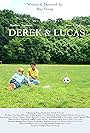 Derek & Lucas (2011)