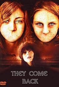 They Come Back (2007)