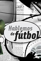 Hablemos de Fútbol (2003)