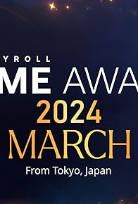 Primary photo for The 2024 Crunchyroll Anime Awards Primary photo for The 2024 Crunchyroll Anime Awards