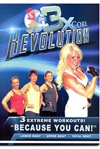 Primary photo for 3x Core Revolution