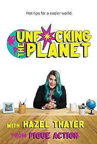 Hazel Thayer in UnF*cking the Planet (2023)