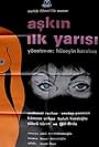 Askin Ilk Yarisi (1987)