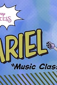 Primary photo for Ariel "Music Class"