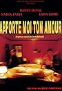 Apporte-moi ton amour (2002)