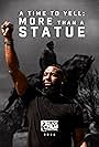 Wes Bellamy in A Time to Yell: More Than a Statue (2024)