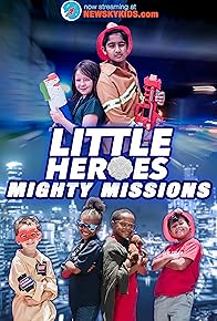 Primary photo for Little Heroes: Mighty Missions