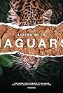 Living with Jaguars (2018)