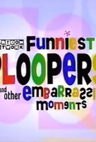 Primary photo for Cartoon Network's Funniest Bloopers and Other Embarrassing Moments