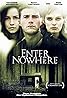 Enter Nowhere (2011) Poster