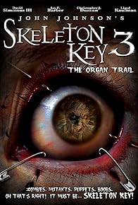 Primary photo for Skeleton Key 3: The Organ Trail