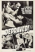 Depraved!