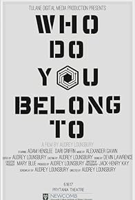 Primary photo for Who Do You Belong to?