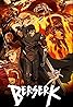 Berserk (TV Series 2016–2017) Poster