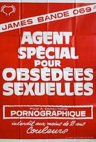 Primary photo for James Band 069, agent secret pour obsédées sexuelles Primary photo for James Band 069, agent secret pour obsédées sexuelles
