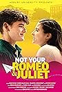 Ben Jeffers and Ashley Butler in Not Your Romeo & Juliet (2023)