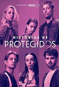Primary photo for Historias de Protegidos Primary photo for Historias de Protegidos