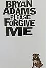 Bryan Adams: Please Forgive Me (1993)