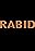 Rabid