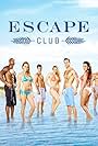 Escape Club (2014)