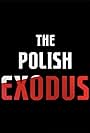 The Polish Exodus (2020)