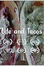 Life and Tacos (2022)