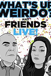 Primary photo for What's Up Weirdo? and Friends LIVE Almost Spring Special Primary photo for What's Up Weirdo? and Friends LIVE Almost Spring Special