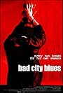 Bad City Blues (1999)