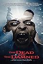 The Dead And The Damned (2018)