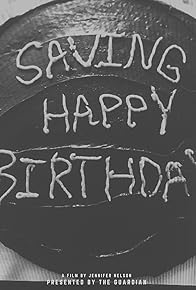 Primary photo for Saving Happy Birthday