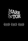 Mark & Tom (2010)