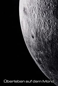 Primary photo for Überleben auf dem Mond