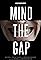 Mind the Gap's primary photo