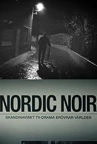 Primary photo for Nordic Noir - The Rise of Scandi Drama