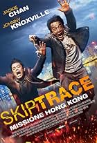 Skiptrace: Missione Hong Kong