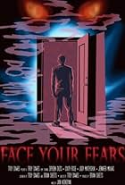 Face Your Fears