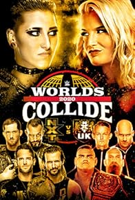 Primary photo for NXT Worlds Collide Primary photo for NXT Worlds Collide