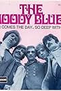 The Moody Blues in The Moody Blues: Never Comes the Day (1969)