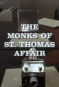 Primary photo for The Monks of St. Thomas Affair